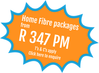Home Fibre packagesfromR 347 PM   T’s & C’s apply Click here to enquire