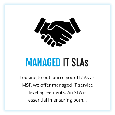 MANAGED IT SLAs Looking to outsource your IT? As an MSP, we offer managed IT service level agreements. An SLA is essential in ensuring both…